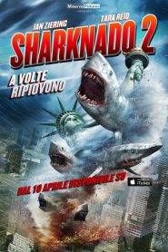 Sharknado 2: A volte ripiovono