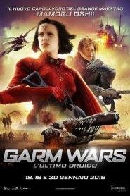 Garm Wars: L’ultimo druido