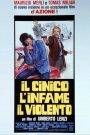 Il cinico, l’infame, il violento