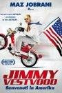 Jimmy Vestvood – Benvenuti in Amerika