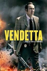 Vendetta: una storia d’amore