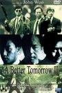 A Better Tomorrow II