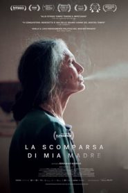 La scomparsa di mia madre