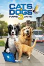 Cats & Dogs 3: Paws Unite