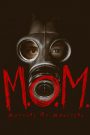 M.O.M. Mothers of Monsters