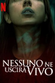 Nessuno ne uscirà vivo