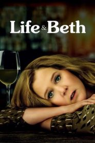 Life & Beth