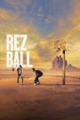 Rez Ball