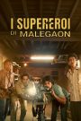 I supereroi di Malegaon