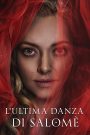L’ultima danza di Salomè