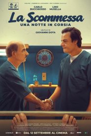 La scommessa – Una notte in corsia