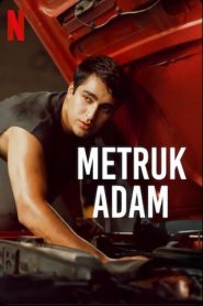 Metruk Adam – Un uomo solo